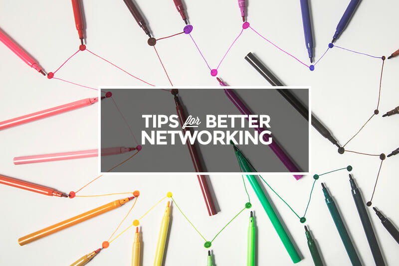 Tips for better networking