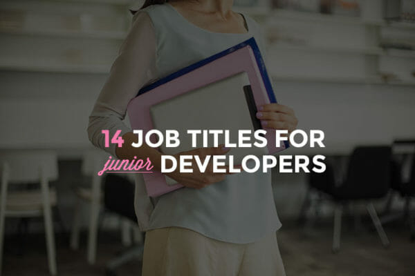 14 Junior Developer Jobs to Launch Your Career - Skillcrush