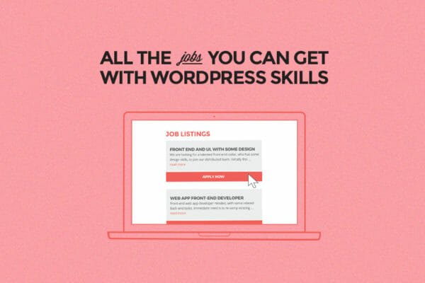 all the jobs you can get with wordpress