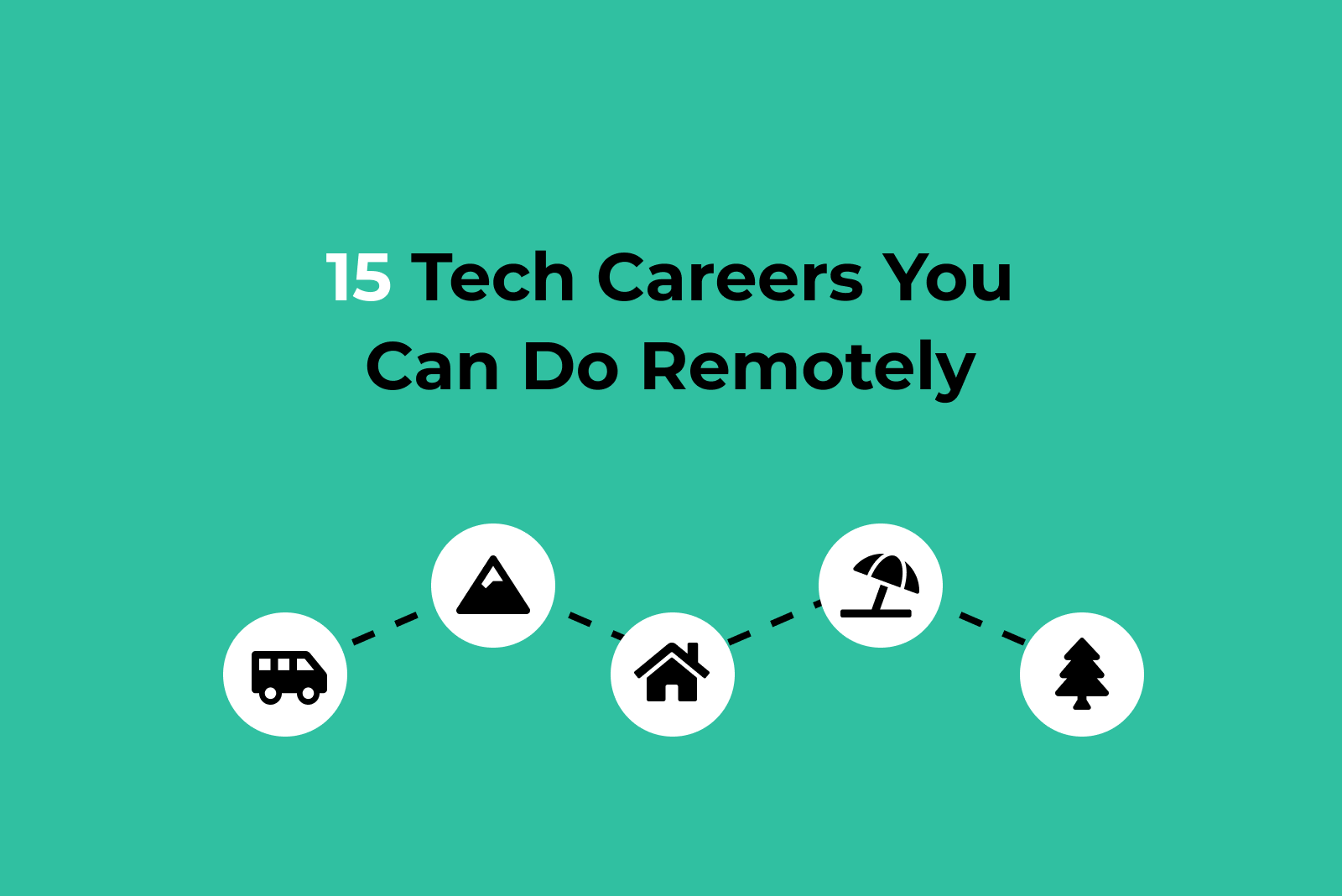 15 Tech Careers You Can Do Remotely
