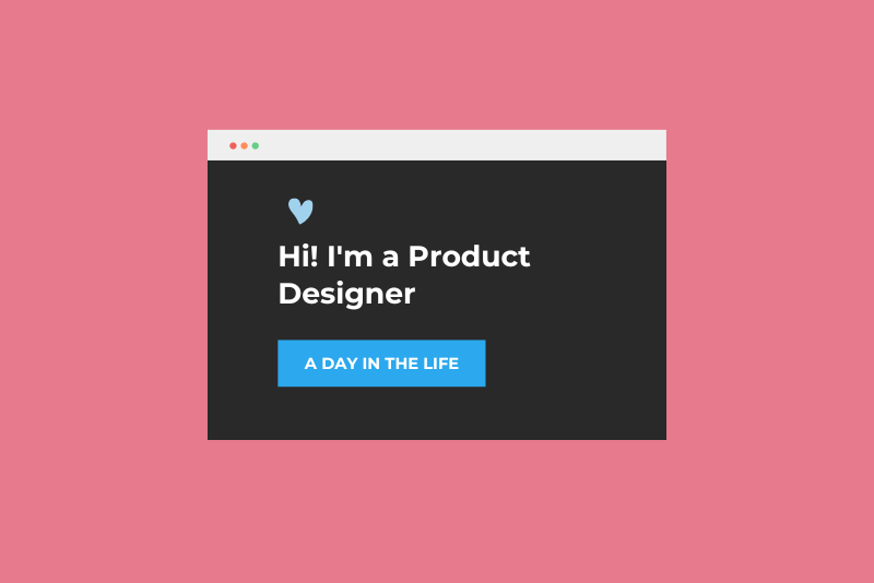 webpage window with text "Hi! I'm a Product Designer"