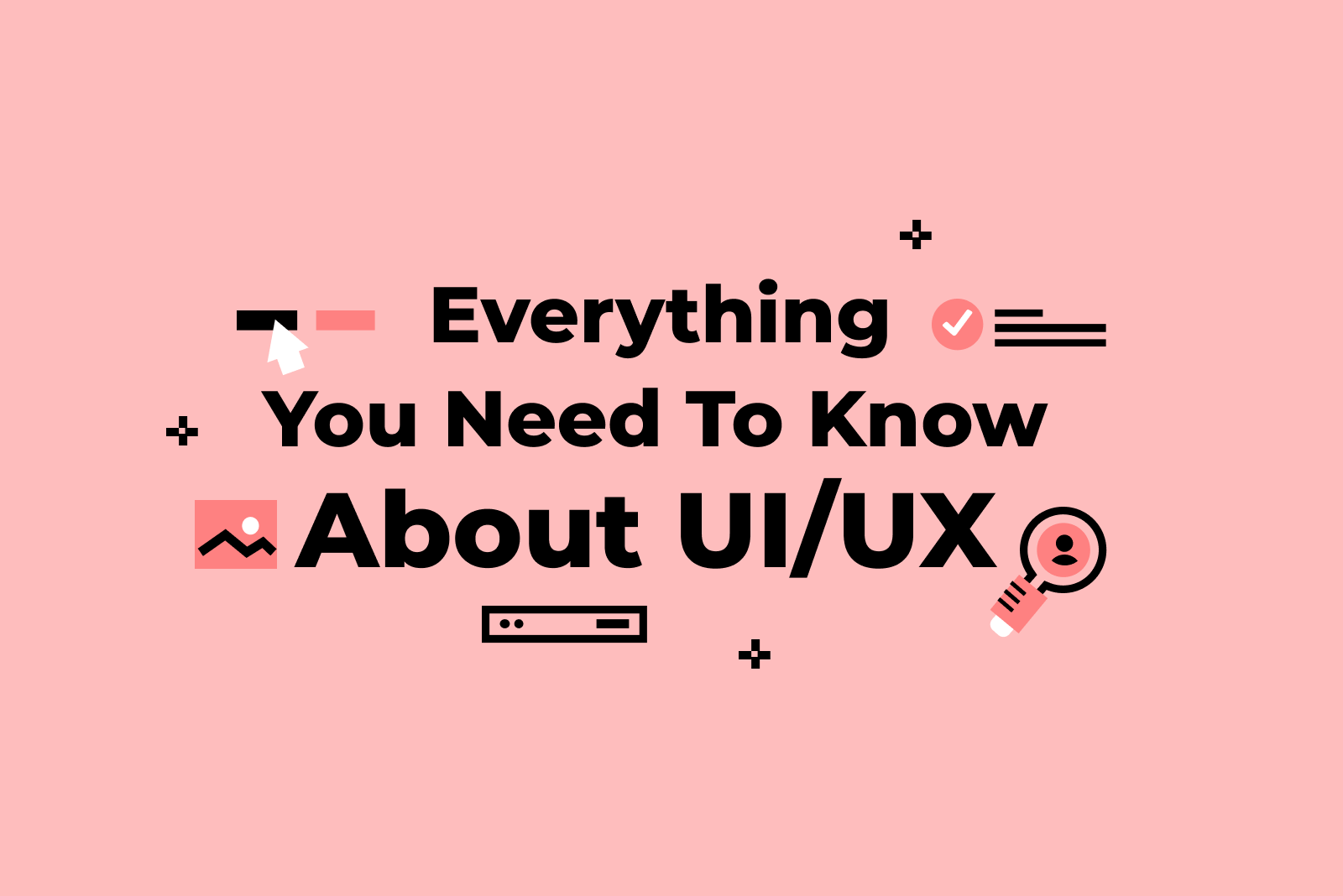Pink graphic with title "Everything You Need To Know About UI/UX" with floating icons around title