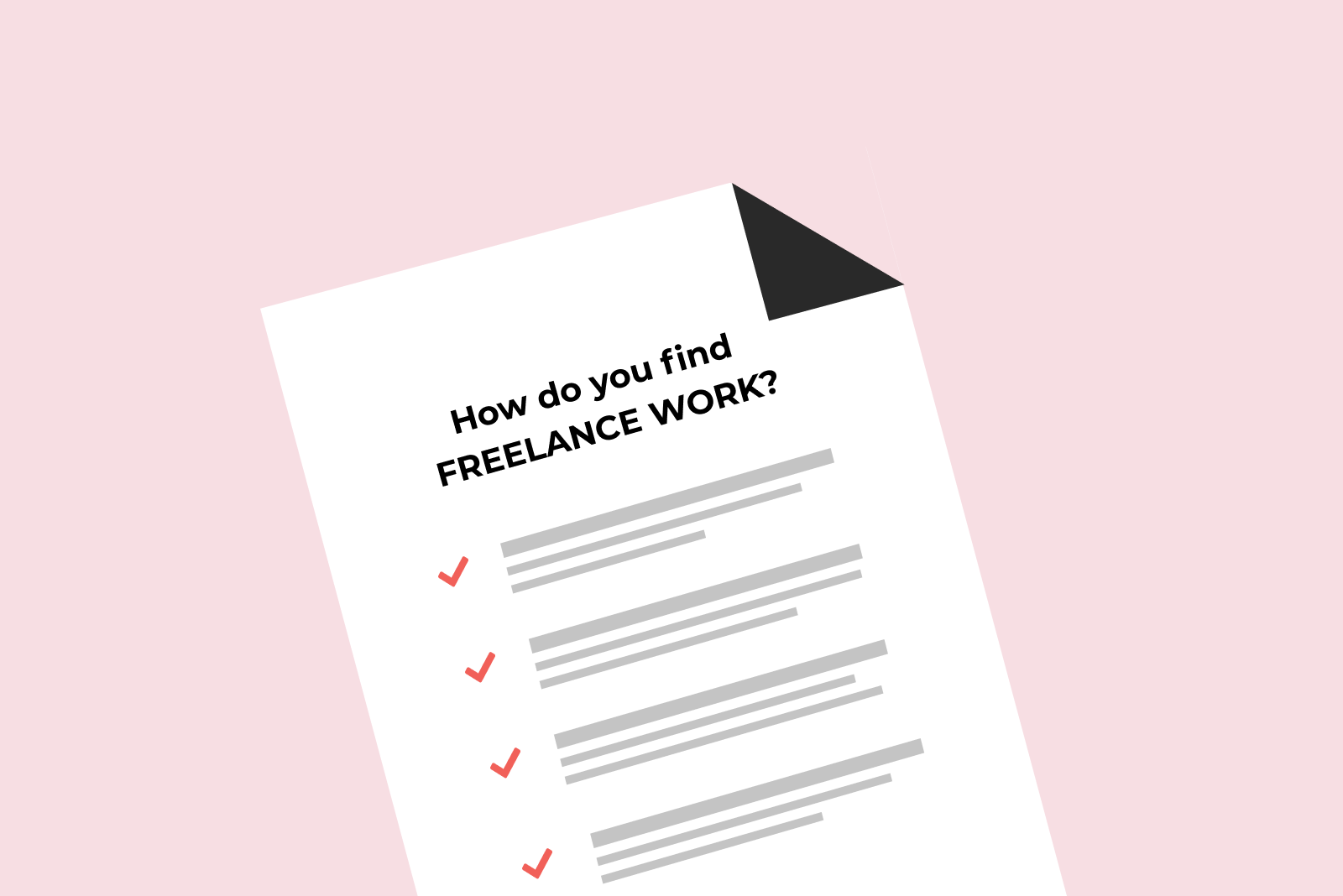 Paper with "how do you find freelance work?" and checkmarks on a pink background