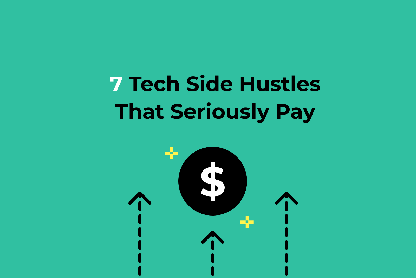 7 Tech Side Hustles That Seriously Pay